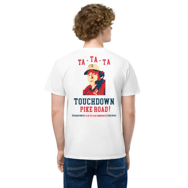 "Ta-Ta-Ta Touchdown Pike Road!" Richard White Comfort Colors Pocket T-Shirt 1